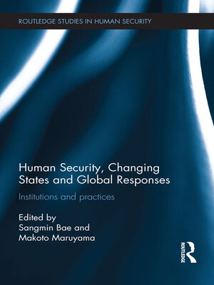 cover image of Human Security, Changing States and Global Responses